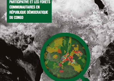 Sécuriser les forêts: La cartographie participative et les forêts communautaires en RDC